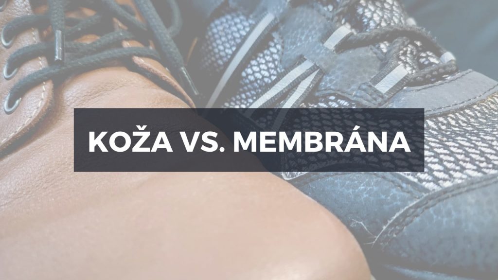 Koža vs. membrána, čo je lepšie?